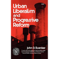 Urban Liberalism and Progressive Reform - Paperback