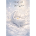 Cradled in Heaven - Paperback