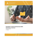 Autodesk Vault Professional 2024: Administrator Essentials - Paperback