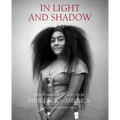 In Light and Shadow: A Photographic History from Indigenous America - Hardcover