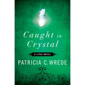 Caught in Crystal - Paperback