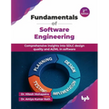 Fundamentals of Software Engineering: Comprehensive insights into SDLC design quality and AI/ML in software - 2nd Edition - Paperback