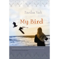 My Bird - Hardcover
