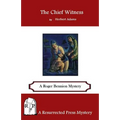 The Chief Witness: A Roger Bennion Mystery - Paperback