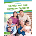 Immigrant and Refugee Families - Library Binding