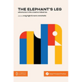 The Elephant's Leg: Adventures in the Creative Industries - Paperback