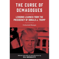 The Curse of Demagogues: Lessons Learned from the Presidency of Donald J. Trump - Paperback