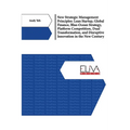 New Strategic Management Principles: Lean Startup, Global Finance, Blue- Ocean Strategy, Platform Competition, Dual Transformation, And Disruptive Inn - Paperback