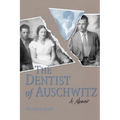 Dentist of Auschwitz-Pa - Paperback