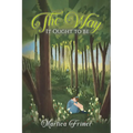 The Way It Ought to Be - Paperback