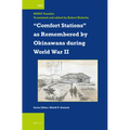 "Comfort Stations" as Remembered by Okinawans During World War II - Paperback