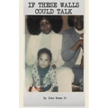 If These Walls Could Talk - Paperback