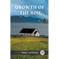 Growth of the Soil - Paperback