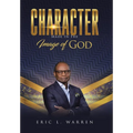 Character: Made in the Image of God - Hardcover
