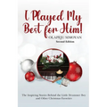 I Played My Best for Him! - Paperback