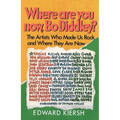 Where Are You Now, Bo Diddley?: The Stars Who Made Us Rock and Where They Are Now - Paperback