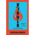 Burner: And Other Stories - Paperback