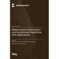 Mathematical Optimization and Evolutionary Algorithms with Applications - Hardcover