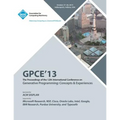 Gpce 13 the Proceedings of the 12th International Conference on Generative Programming: Concepts and Experiences - Paperback