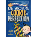Ben Yokoyama and the Cookie of Perfection - Paperback
