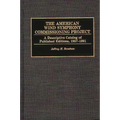 The American Wind Symphony Commissioning Project: A Descriptive Catalog of Published Editions 1957-1991 - Hardcover