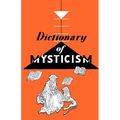 Dictionary of Mysticism - Paperback