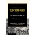 To the Gates of Richmond: The Peninsula Campaign - Paperback