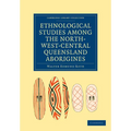 Ethnological Studies among the North-West-Central Queensland Aborigines - Paperback