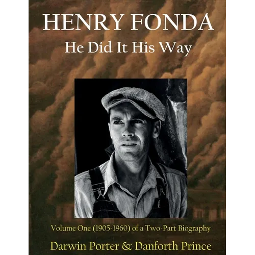 Henry Fonda: Volume One (1905-1960) of a Two-Part Biography - Paperback