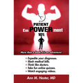 Patient Empowerment 101: More than a book, it's an adventure! - Paperback