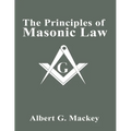The Principles of Masonic Law - Paperback