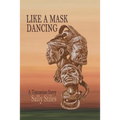 Like a Mask Dancing: A Tanzanian Story - Paperback
