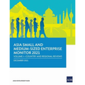 Asia Small and Medium-Sized Enterprise Monitor 2021: Volume I - Country and Regional Reviews - Paperback