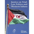 Justice on Trial: Law, Politics and Western Sahara - Paperback