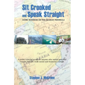 Sit Crooked and Speak Straight - Paperback