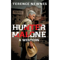 Hunter Malone: A Western - Hardcover