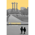 P'Yongyang - Paperback