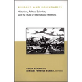 Bridges and Boundaries: Historians, Political Scientists, and the Study of International Relations - Paperback