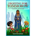 Fighting for Tomorrow: A Mother's Journey Through Cancer and Chaos with Ten Children - Paperback