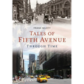 Tales of Fifth Avenue Through Time - Paperback
