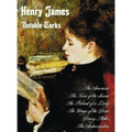Henry James - Notable Works, Including (Complete and Unabridged): The American, the Turn of the Screw, the Portrait of a Lady, the Wings of the Dove, - Hardcover