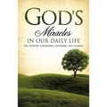 God's Miracles in Our Daily Life - Paperback