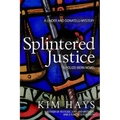 Splintered Justice: A Linder and Donatelli Mystery - Paperback