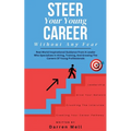 Steer Your Young Career Without Any Fear - Paperback