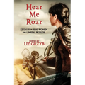 Hear Me Roar - Paperback