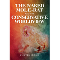 The Naked Mole Rat and the Conservative Worldview - Paperback