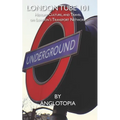 London Tube 101: History, Culture, and Travel on London's Transport Network - Paperback