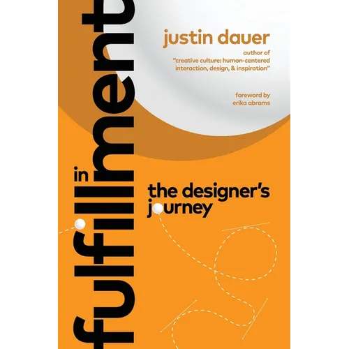 In Fulfillment: The Designer's Journey - Paperback