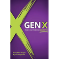 Gen X: The X Factor for Growth - Paperback