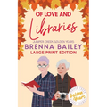 Of Love and Libraries - Paperback